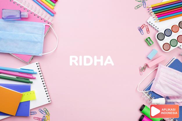 arti nama Ridha adalah Kerelaan