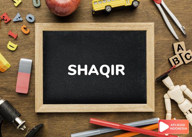 arti nama Shaqir adalah Suka berterima kasih