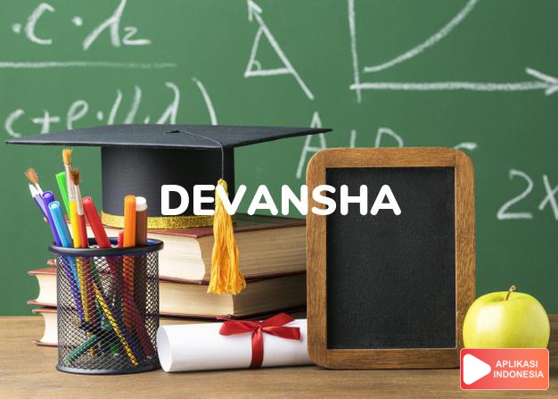 arti nama Devansha adalah Kekal bagian dari Tuhan
