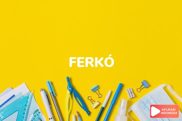 arti nama FERKÓ adalah Perancis