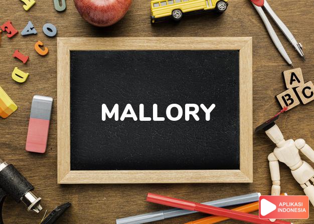 arti nama Mallory adalah Pembawa pertolongan