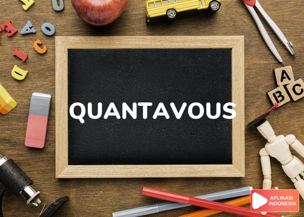 arti nama Quantavous adalah (Bentuk lain dari Quantavius) Kombinasi dari Quan + Octavius