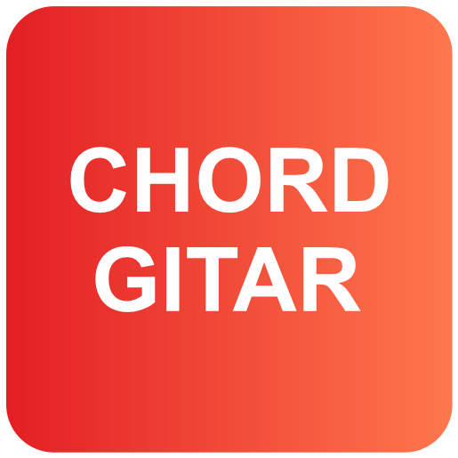 Chord Dasar Kunci Gitar Lirik Lagu