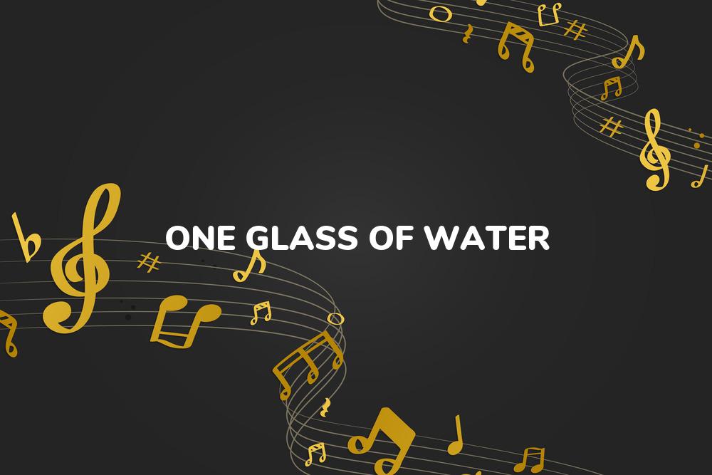 Lirik Lagu One Glass Of Water - A Band Of Bees dan Terjemahan Bahasa Indonesia - Aplikasi Indonesia