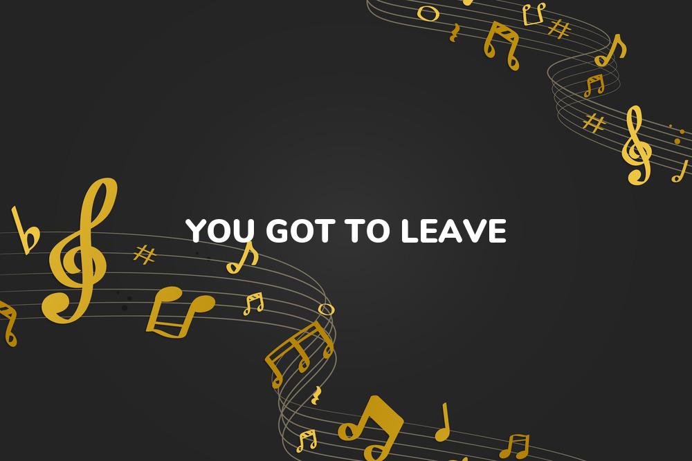 Lirik Lagu You Got To Leave - A Band Of Bees dan Terjemahan Bahasa Indonesia - Aplikasi Indonesia