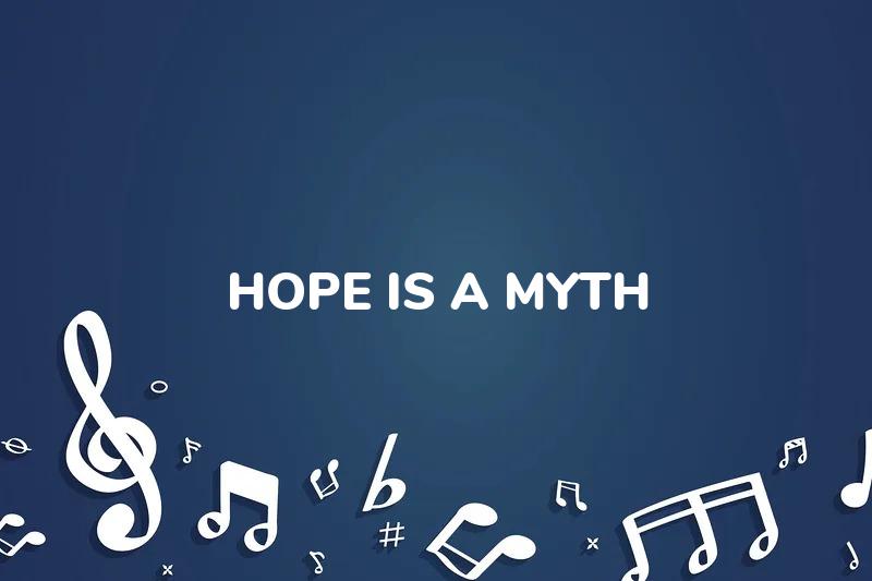 Lirik Lagu Hope Is A Myth - A Beautiful Silence dan Terjemahan Bahasa Indonesia - Aplikasi Indonesia