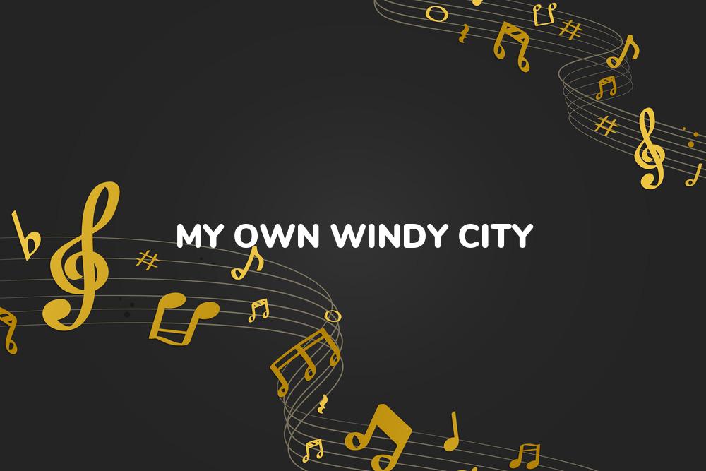 Lirik Lagu My Own Windy City - A Beautiful Silence dan Terjemahan Bahasa Indonesia - Aplikasi Indonesia