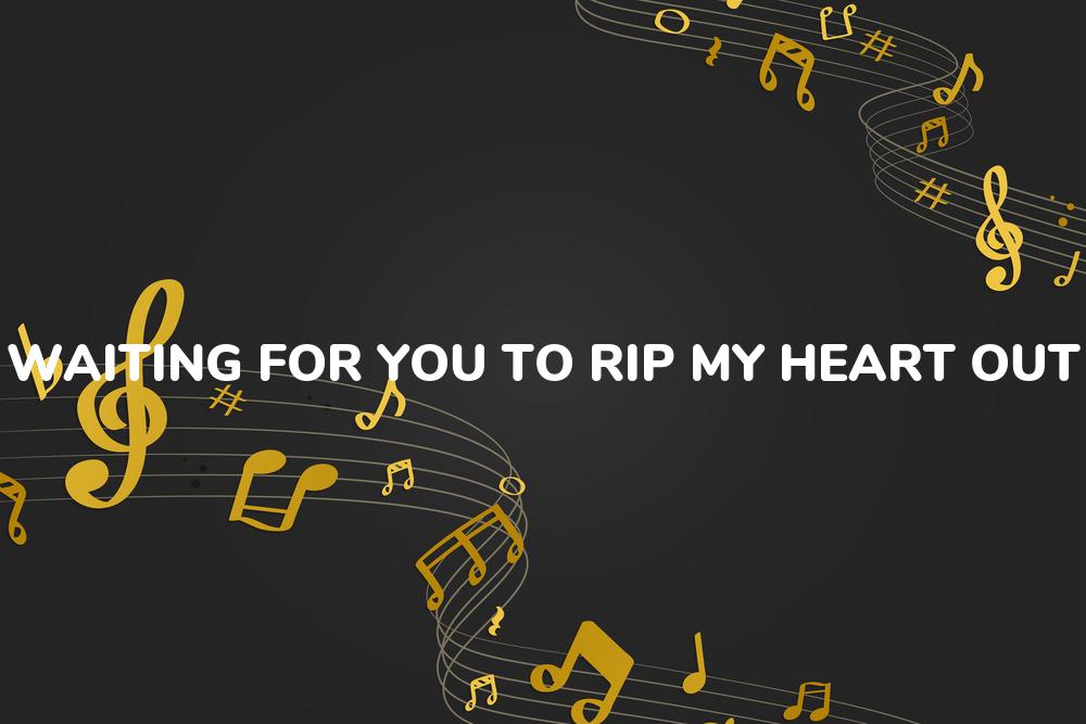 Lirik Lagu Waiting For You To Rip My Heart Out - A Beautiful Silence dan Terjemahan Bahasa Indonesia - Aplikasi Indonesia
