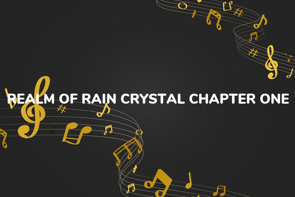 Lirik Lagu Realm Of Rain (crystal, Chapter One) - A Canorous Quintet dan Terjemahan Bahasa Indonesia - Aplikasi Indonesia