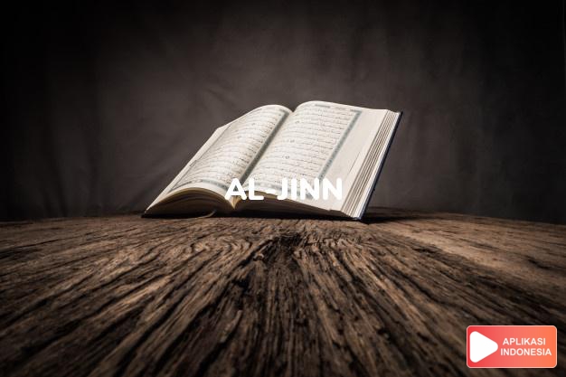 Read Surah al-jinn Jin complete with Arabic, Latin, Audio & English translations