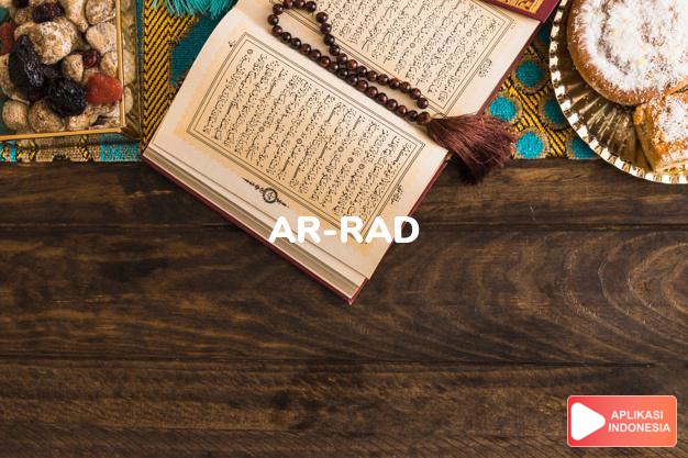 Read Surah ar-rad Thunder (lightning) complete with Arabic, Latin, Audio & English translations